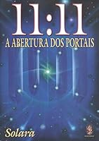 11:11. A Abertura Dos Portais (Em Portuguese do Brasil) 8537002984 Book Cover