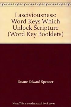 Paperback Lasciviousness: Word Keys Which Unlock Scripture (Word Key Booklets) Book