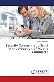 Paperback Security Concerns and Trust in the Adoption of Mobile Commerce Book