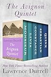 The Avignon Quintet: Monsieur, Livia, Constance, Sebastian, and Quinx