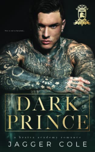 Dark Prince: A Dark Bratva Academy Romance