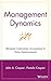 Management Dynamics: Merging Constraints Accounting to Drive Improvement