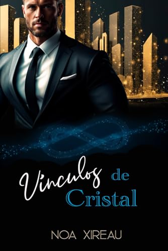 Vínculos de Cristal: Romance LGBTI (Mafias de Cristal)