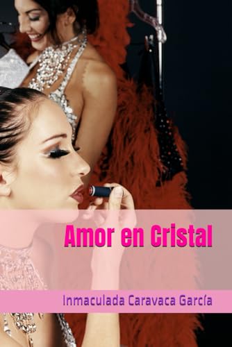 Amor en Cristal