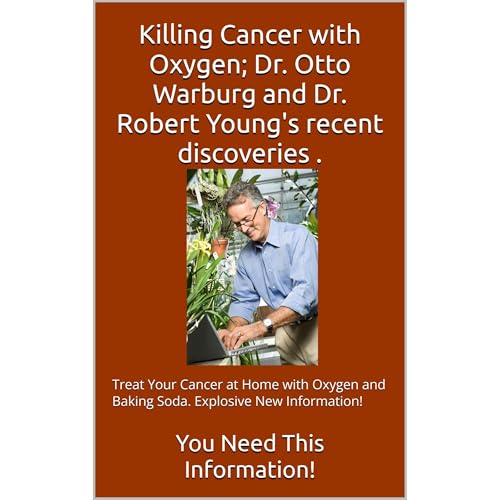Killing Cancer with Oxygen; Dr. Otto Warburg and Dr. Robert Young's recent discoveries. by Michael Miller episode artwork