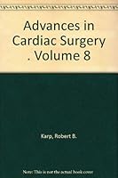 Advances in Cardiac Surgery, Volume 8 0815150997 Book Cover