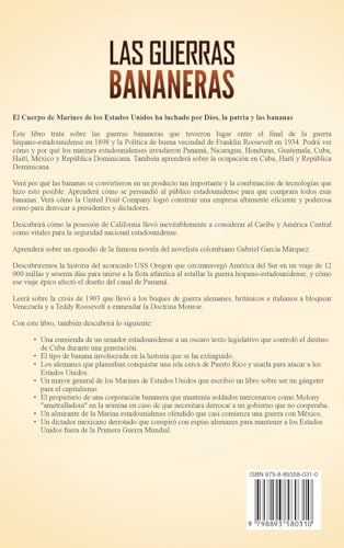 Las Guerras Bananeras: Una guía fascinante sobre las intervenciones de los Estados Unidos en Centroa