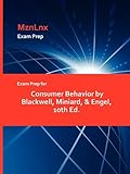 Exam Prep for Consumer Behavior by Blackwell, Miniard, & Engel, 10th Ed.