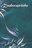  Zaubersprüche: Kristalle Zauber Zauberei Hexe Hexerei Zauberspruch Magie Magier Glaskugel