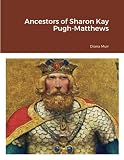 Ancestors of Sharon Kay Pugh-Matthews