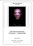 Die Geheimnisse der Echnaton ― Spiritualität - Mag. Egon Nesmirt 