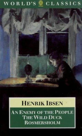 An Enemy of the People, the Wild Duck, Rosersholm henrik-ibsen-james-mcfarlane