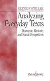 Analyzing Everyday Texts: Discourse, Rhetoric, and Social Perspectives (Rhetoric and Society series)