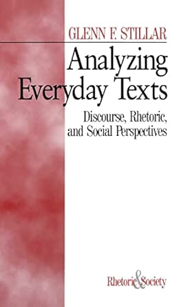 Analyzing Everyday Texts: Discourse, Rhetoric, and Social Perspectives: 3 book cover