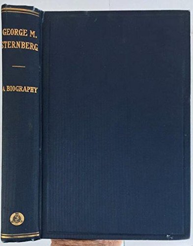 George Miller Sternberg: A Biography [Unknown] B0026HZ5GO Book Cover