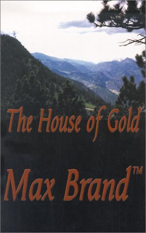 The House of Gold