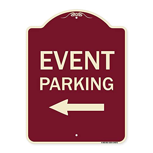 SignMission Designer Series Sign - Event Parking Only (with Left Arrow) | Burgundy 18" x 24" Heavy-Gauge Aluminum Architectural Sign | Protect Your Business & Municipality | Made in The USA