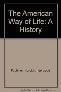 The American Way of Life, a History