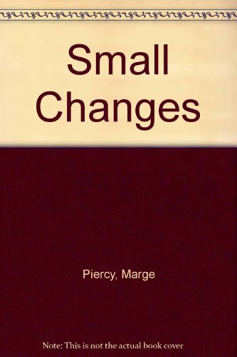 Small Changes 0449222233 Book Cover