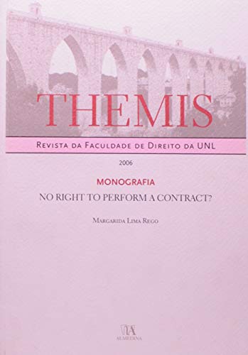 Themis: monografia – No right perform a contract?