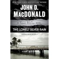 The Lonely Silver Rain: A Travis McGee Novel