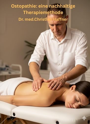Osteopathie: Eine nachhaltige Therapiemethode: Osteopathie als Teil von Longevity