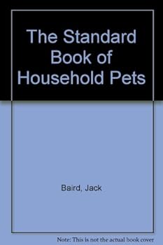 Hardcover The standard book of household pets Book