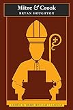 Mitre and Crook (Catholic Traditionalist Classics)