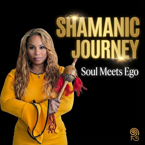 Divinity Session 74- Shamanic Journey: Soul Meets Ego Titelbild