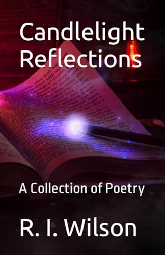 Candlelight Reflections: A Collection of Poetry