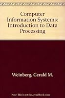 Computer information systems: An introduction to data processing (Little, Brown computer systems series) 0316928496 Book Cover