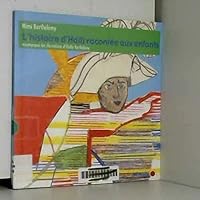 L'histoire d'Haïti racontée aux enfants (CONTES ET LEGENDES) 2923153200 Book Cover