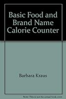 The basic food & brand-name calorie counter: 0399507868 Book Cover