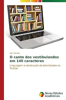 Paperback O canto dos vestibulandos em 140 caracteres [Portuguese] Book