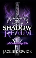 Shadow Realm: A Dornost Saga Tale 1700662058 Book Cover