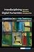 Interdisciplining Digital Humanities: Boundary Work in an Emerging Field