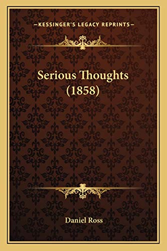 Serious Thoughts (1858)