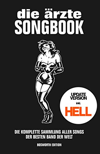 Die Ärzte Songbook für Gitarre Update Version mit HELL Album | Alle Lieder der Kultband als Gitarrenbuch | Akkordtexte für Gitarristen | Rock Songbook ... Sammlung aller Songs der besten Band der Welt Die Ärzte Songbook für Gitarre Update Version mit HELL Album | Alle Lieder der Kultband als Gitarrenbuch | Akkordtexte für Gitarristen | Rock Songbook ... Sammlung aller Songs der besten Band der Welt