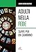 Adulti Nella Fede. Tappe Per Un Cammino. Ediz. Illustrata - 3