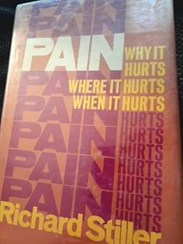 Hardcover Pain--why it hurts, where it hurts, when it hurts Book