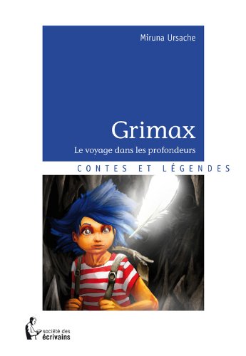 Télécharger Grimax: Le voyage dans les profondeurs (- SDE) livre En ligne