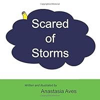 Scared of Storms 1704016452 Book Cover