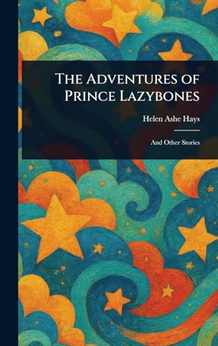 The Adventures of Prince Lazybones