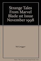 Strange Tales From Marvel Blade 1st Issue November 1998 B003WCMS2Q Book Cover