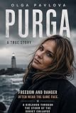 PURGA: “Freedom and danger often wear the same face.” (English Edition)