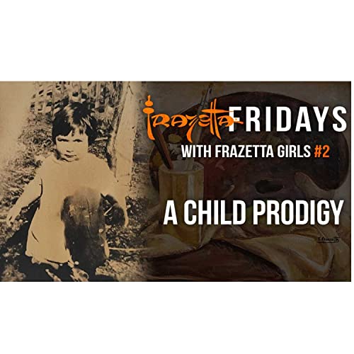 Frazetta Fridays w/ Frazetta Girls #2 | A Child Prodigy cover art