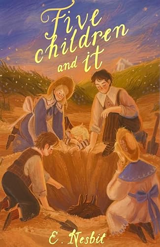 Five Children and It (Wordsworth Children's Classics)