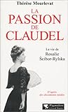 scibor miniatures shipping  Passion de claudel (La): LA VIE DE ROSALIE SCIBOR-RYLSKA