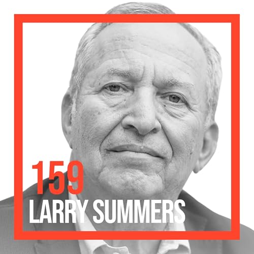 Larry Summers &mdash; AGI and the Next Industrial Revolution Podcast Por  arte de portada