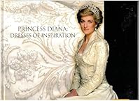 Princess Diana Dresses of Inspiration March 13-June 27, 2010 B004QT84QI Book Cover